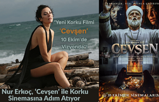 “Yeni Korku Filmi ‘Cevşen’ 10 Ekim’de Vizyonda”!...