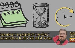DEMİRCİ TARİHİNİN DOĞRU TARAFINDA KİM VAR,...