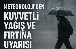 Meteoroloji’den Batı Kesimlere Kuvvetli Yağış...