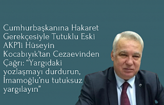 Cumhurbaşkanına Hakaret Gerekçesiyle Tutuklu Eski...