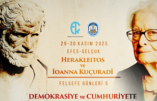 EFES SELÇUK’TA FELSEFENİN IŞIĞI YENİDEN YANIYOR