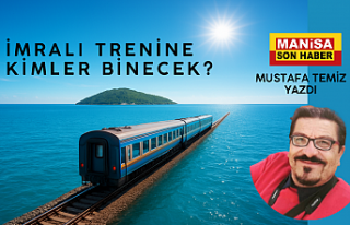 İMRALI TRENİNE KİMLER BİNECEK? / Mustafa Temiz...