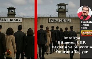 İmralı’ya Gitmeyen CHP, Devletin ve Silivri’nin...