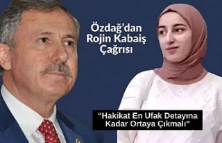 Selçuk Özdağ’dan Rojin Kabaiş Çağrısı: “Hakikat...