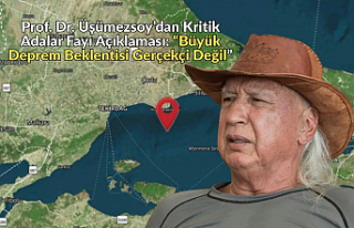 Prof. Dr. Üşümezsoy’dan Kritik Adalar Fayı Açıklaması:...