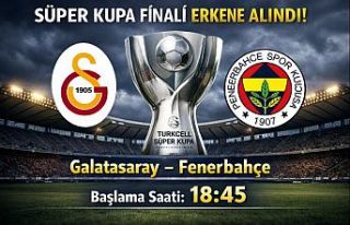 Dev derbide 'Süper Kupa' finali erken saate...