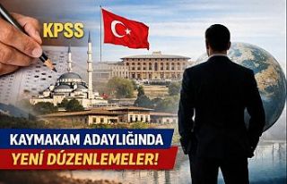 Kaymakam Adaylığı Yönetmeliği Yenilendi: Başvuru,...