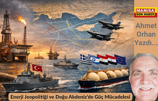 Enerji Jeopolitiği ve Doğu Akdeniz’de Güç Mücadelesi...