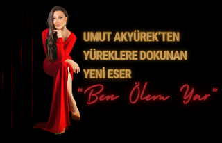 Umut Akyürek’ten Yüreklere Dokunan Yeni Eser:...