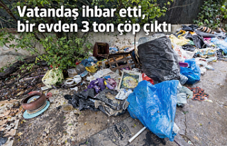 Vatandaş ihbar etti, bir evden 3 ton çöp çıktı...