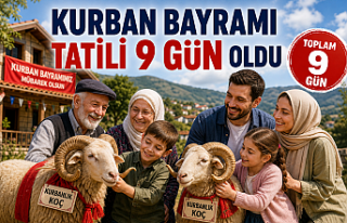 Kurban Bayramı Tatili 9 Gün Oldu