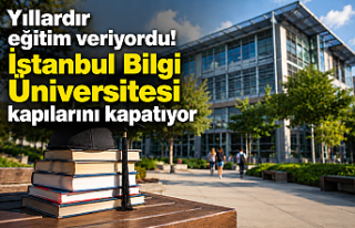 Yıllardır eğitim veriyordu! İstanbul Bilgi Üniversitesi...