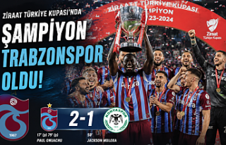 Ziraat Türkiye Kupası’nda Şampiyon Trabzonspor...