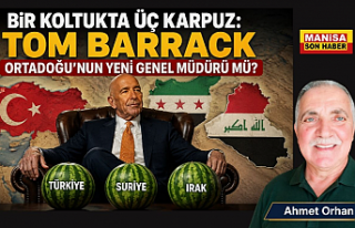 Bir Koltukta Üç Karpuz: Tom Barrack Ortadoğu'nun...