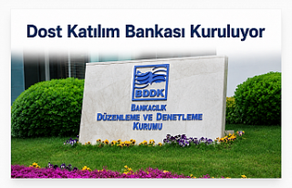 Dost Katılım Bankası Kuruluyor