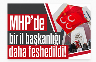 MHP’de bir il başkanlığı daha feshedildi!