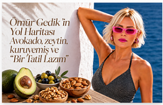 Ömür Gedik 'in Yol Haritası Avokado, zeytin,...