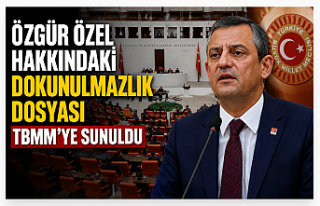 Özgür Özel’in Dokunulmazlık Dosyası TBMM’ye...