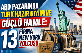 ABD Pazarında Türk Hazır Giyimine Güçlü Hamle:...