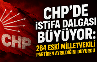 CHP'de İstifa Dalgası Büyüyor: 264 Eski Milletvekili...