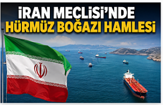 İran Meclisi'nde Hürmüz Boğazı Hamlesi:...