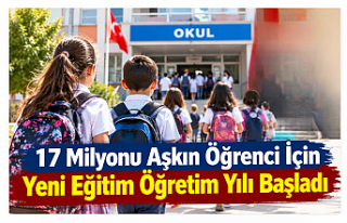 17 Milyonu Aşkın Öğrenci İçin Yeni Eğitim Öğretim...