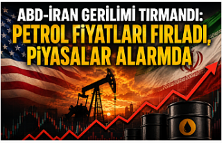 ABD-İran Gerilimi Tırmandı: Petrol Fiyatları Fırladı,...