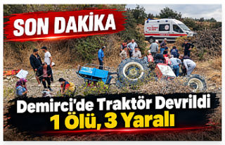SON DAKİKA | Demirci’de Traktör Devrildi: 1 Ölü,...