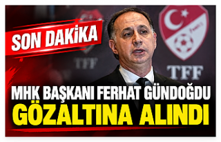 SON DAKİKA: MHK Başkanı Ferhat Gündoğdu Gözaltına...