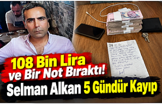 108 Bin Lira ve Bir Not Bıraktı! Selman Alkan 5...