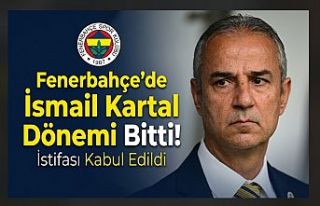 Fenerbahçe’de İsmail Kartal Dönemi Bitti! İstifası...