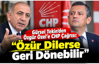 Gürsel Tekin’den Özgür Özel’e CHP Çağrısı:...