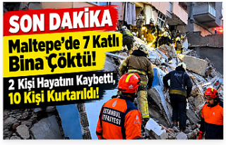 Maltepe’de 7 Katlı Bina Çöktü: 2 Kişi Hayatını...