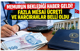 Memurun Beklediği Haber Geldi! 2027 Fazla Mesai Ücretleri...