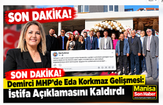 SON DAKİKA! Demirci MHP’de Eda Korkmaz Gelişmesi:...
