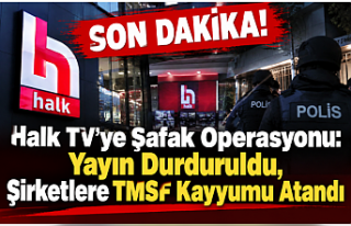 SON DAKİKA! Halk TV’ye Şafak Operasyonu: Yayın...