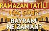 Bayramda tatil kaç gün olacak?