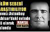 Havacı Astsubay Akhisar'daki evinde ölü olarak...