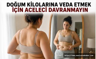 Doğum Kiloları İçin Acele Etmeyin: Uzmanlardan Yeni Annelere Sağlıklı İyileşme Uyarısı