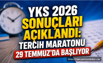 YKS 2026 Sonuçları Açıklandı: Tercih Maratonu 29 Temmuz'da Başlıyor