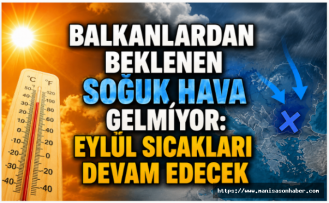 Balkanlardan Beklenen Soğuk Hava Gelmiyor: Eylül Sıcakları Devam Edecek