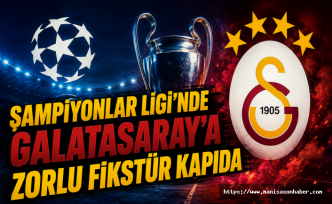 Şampiyonlar Ligi’nde Galatasaray’a Zorlu Fikstür Kapıda