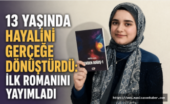 13 Yaşında Hayalini Gerçeğe Dönüştürdü: İlk Romanını Yayımladı