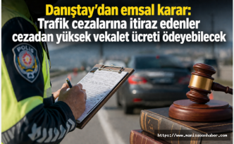 Danıştay’dan Emsal Karar: Trafik Cezasına İtiraz Eden Daha Fazla Ödeyebilir