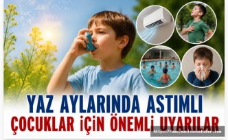 Yaz aylarında astımlı çocuklar için önemli uyarılar