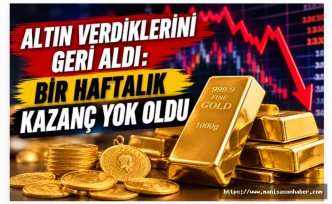 Altın Verdiklerini Geri Aldı: Bir Haftalık Kazanç Yok Oldu