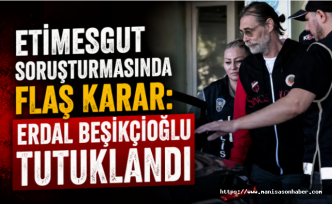 Etimesgut Soruşturmasında Flaş Karar: Erdal Beşikçioğlu Tutuklandı