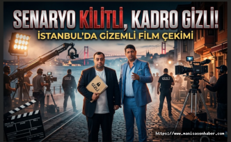 SENARYO KİLİTLİ, KADRO GİZLİ! İSTANBUL’DA GİZEMLİ FİLM ÇEKİMİ