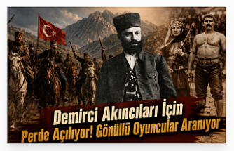 Demirci Akıncıları İçin Perde Açılıyor! Gönüllü Oyuncular Aranıyor