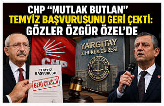 CHP’de “mutlak butlan” sürecinde kritik gelişme: Temyiz başvurusu geri çekildi